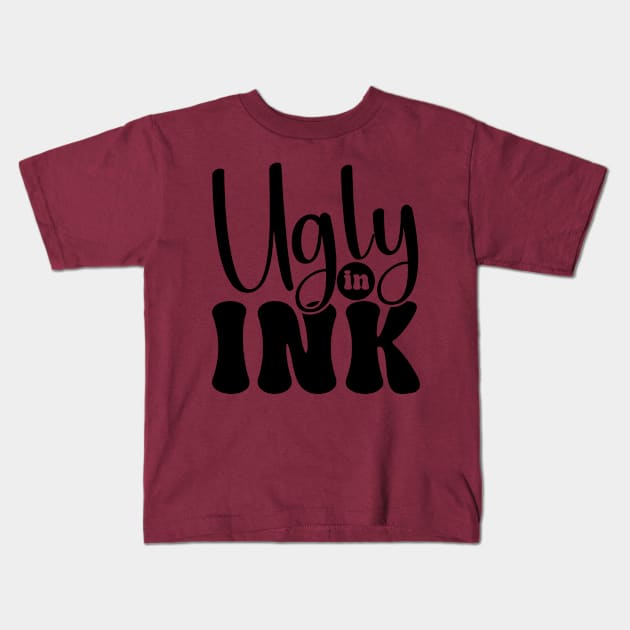 ugly in ink Kids T-Shirt by Fadloulah